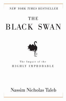 The Black Swan -  Nicholas Nassim Taleb